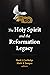 The Holy Spirit and the Ref...