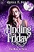 Finding Friday (The Road to...