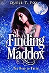 Finding Maddox by Quell T. Fox