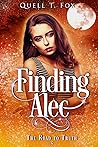 Finding Alec by Quell T. Fox