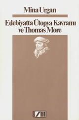 Edebiyatta Ütopya Kavramı ve Thomas More