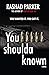 You Shoulda Known by Rashad Parker