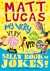 My Very Very Very Very Very Very Very Silly Book of Jokes by Matt Lucas