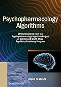 Psychopharmacology Algorithms: Clinical Guidance from the Psychopharmacology Algorithm Project at the Harvard South Shore Psychiatry Residency Program