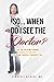 So... When Do I See the Doctor? by Kimberly Gilbert