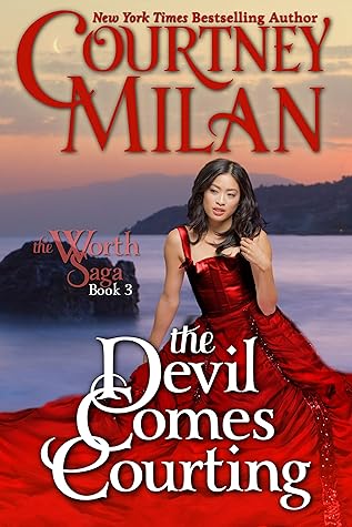 The Devil Comes Courting (The Worth Saga #3)