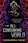 The All-Consuming...