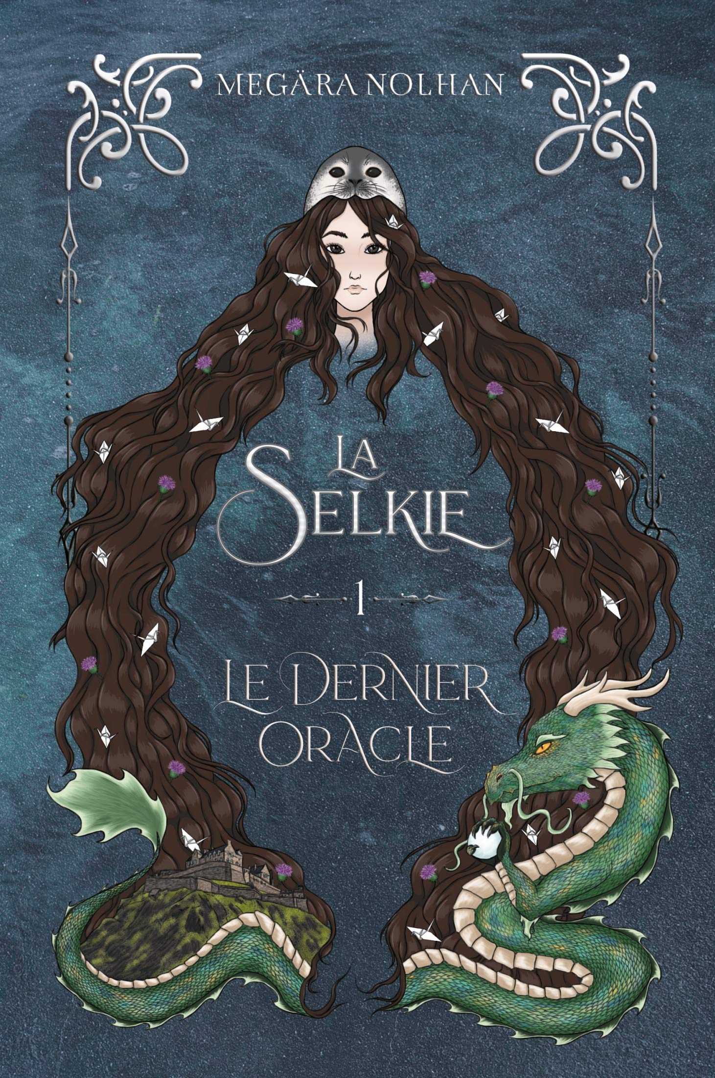 Le Dernier Oracle (La Selkie, #1)