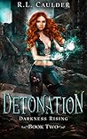Detonation by R.L. Caulder