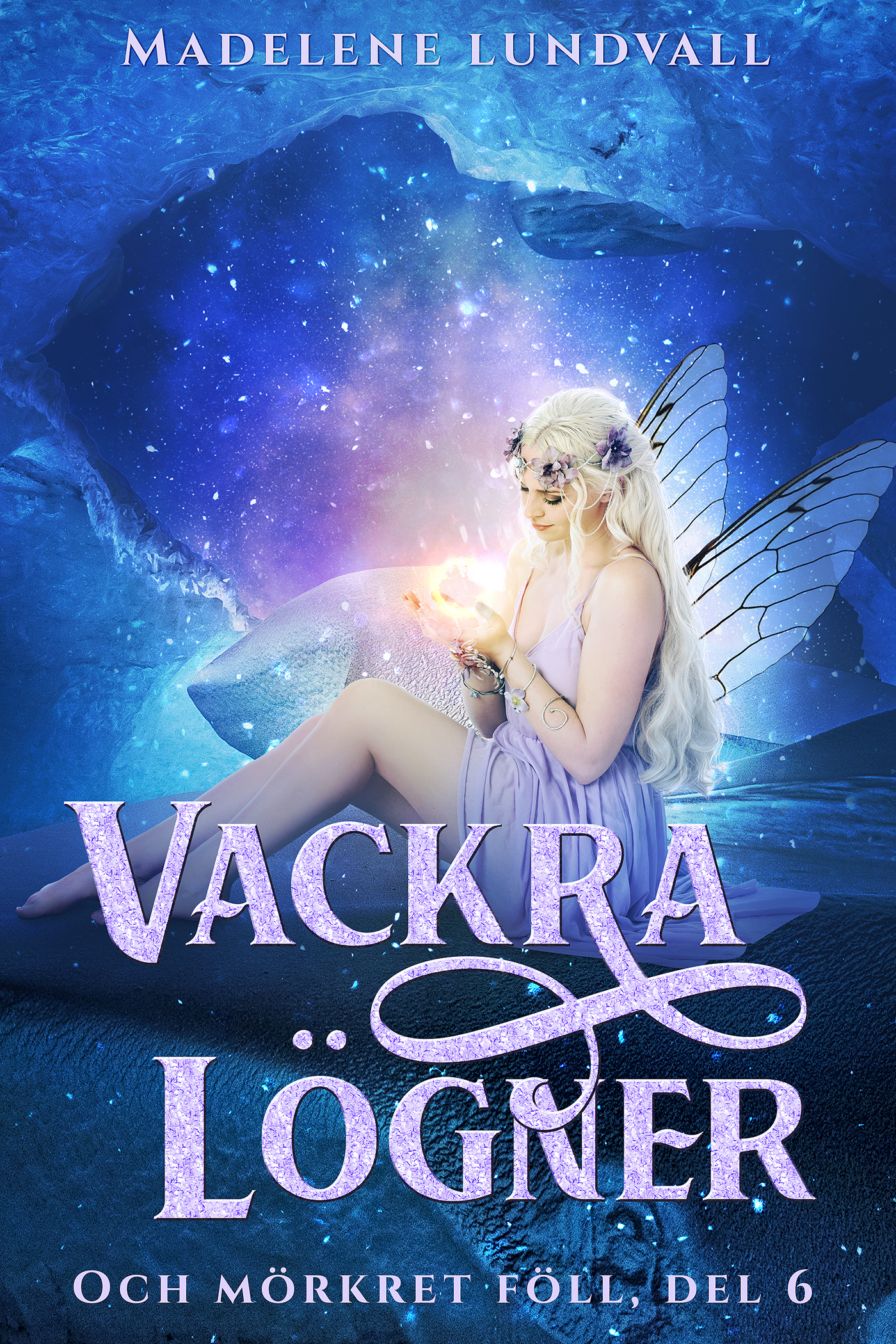 Vackra lögner (Och mörkret föll, #6)