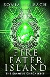 Fire Eater Island: The Krampus Chronicles (Book Three)