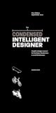 The Condensed Intelligent Designer