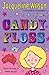 Candyfloss by Jacqueline Wilson
