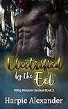 Electrified by the Eel (Monsters & Romance #2)