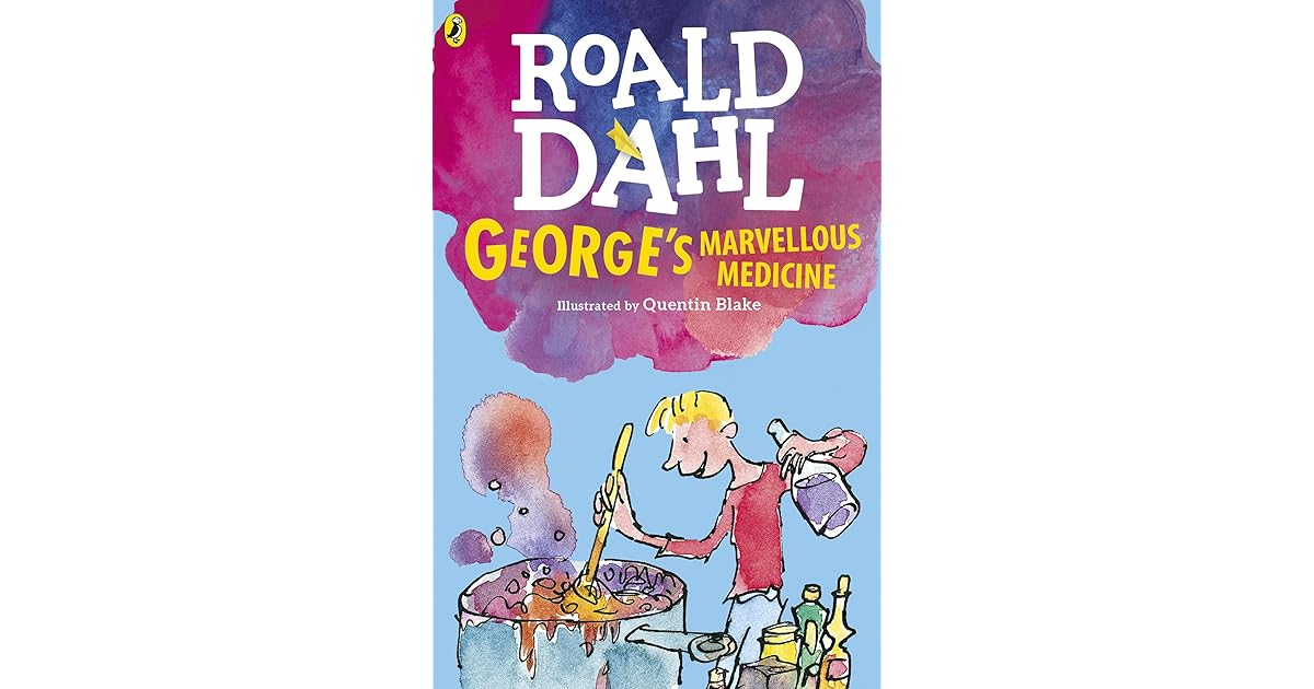 Marvellous Medicine by Roald Dahl
