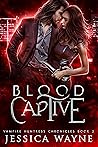 Blood Captive