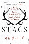S.T.A.G.S. by M.A. Bennett