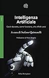 Book cover for Intelligenza artificiale: Cos'è davvero, come funziona, che effetti avrà