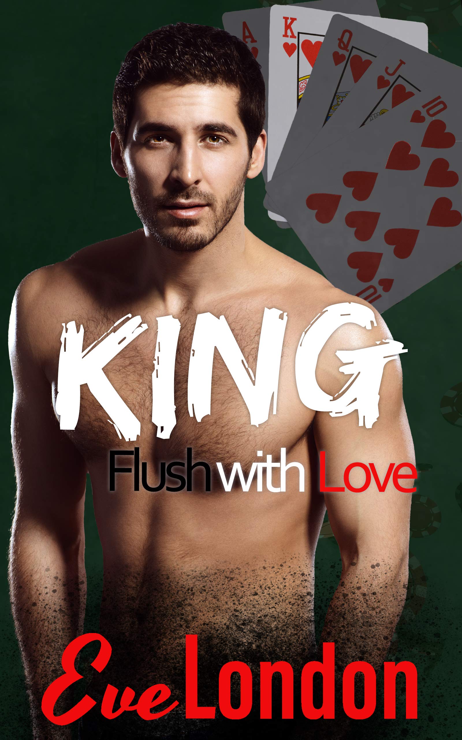 King (Flush With Love, #3)