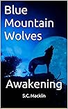 Blue Mountain Wolves by S.C. Macklin