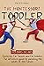 The Montessori toddler: 2 B...