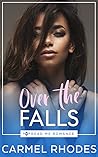 Over the Falls by Carmel Rhodes