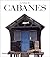 Le Génie des cabanes