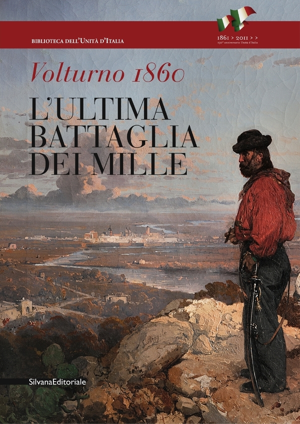 Volturno 1860: l'ultima battaglia dei Mille (Paperback)