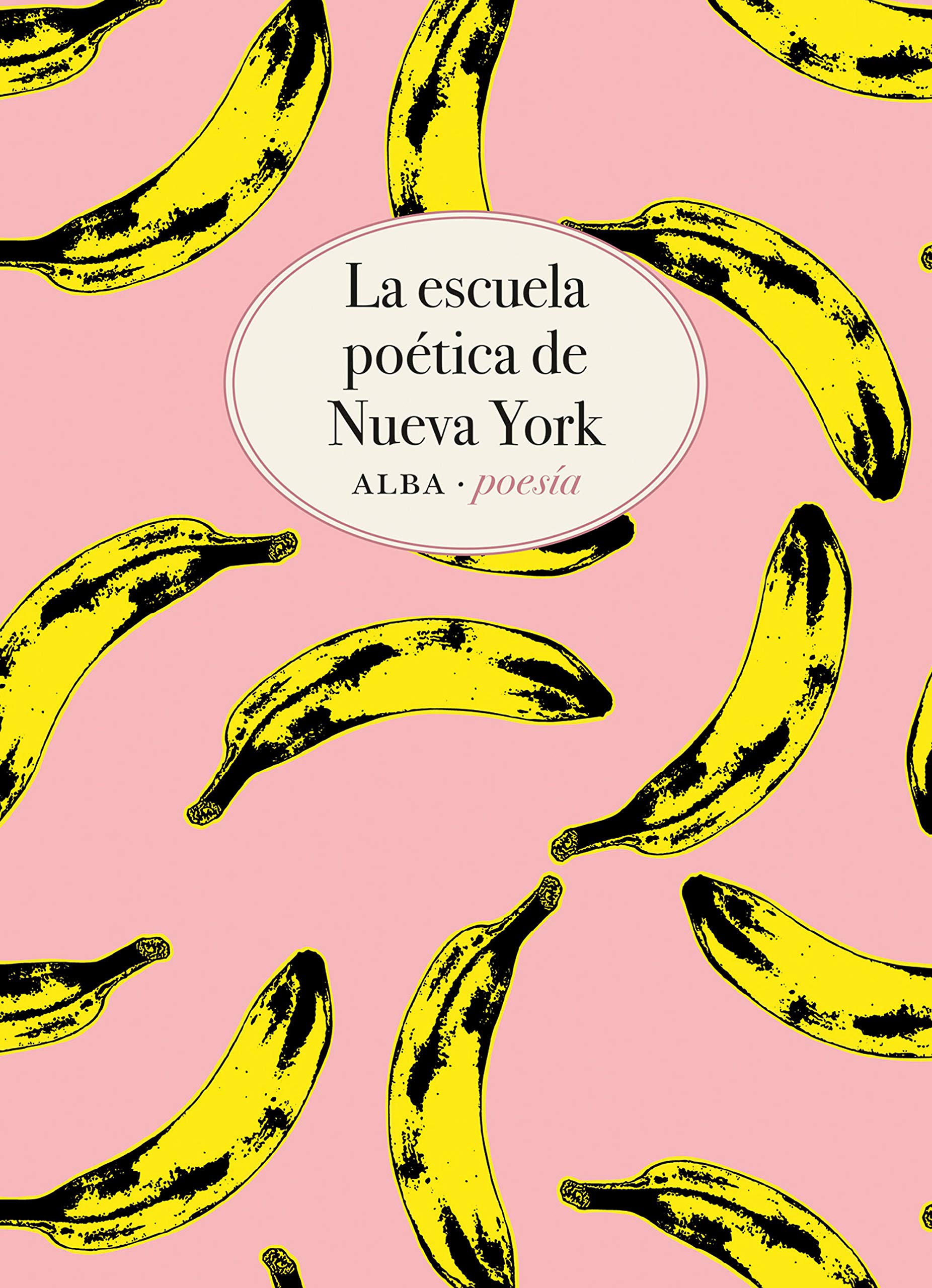 La escuela poética de Nueva York: Antología (Paperback)