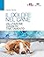 Il dolore nel cane: Valutazione, diagnosi e trattamento (Italian Edition)
