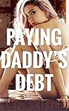 Paying Daddy's Debt by Lena Little