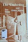 The underdog and other stories (Mambo writers series) The underdog and other stories (Mambo writers series)