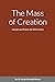 The Mass of Creation: Litur...