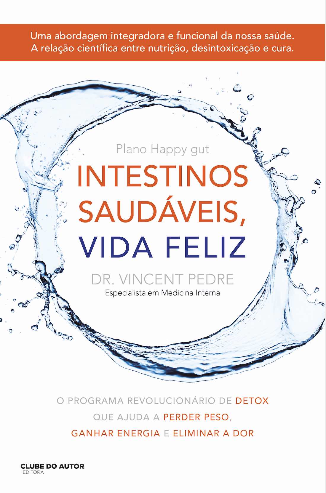 Intestinos Saudáveis, Vida Feliz