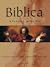 Biblica: Atlasul Bibliei: O prezentare socială, istorică și culturală