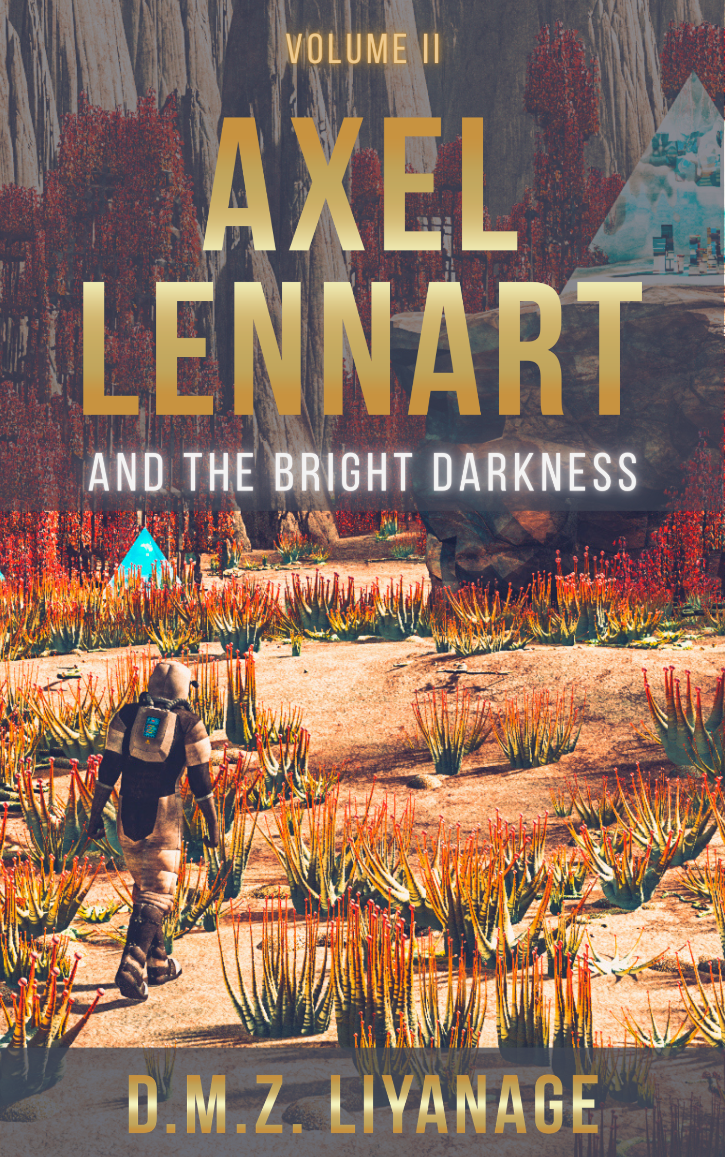 Axel Lennart and The Bright Darkness  (Axel Lennart, 2)