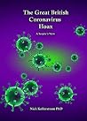 The Great British Coronavirus Hoax: A Sceptics Guide