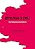 Revolución en Chile: Testimonio Histórico (Spanish Edition)