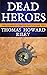 Dead Heroes (The Glasseye Chronicles, #2)