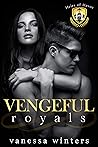 Vengeful Royals (Heirs of Havoc, #3)