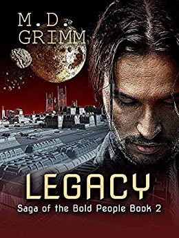 Legacy (Saga of the Bold People #2)