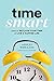 Time Smart: How to Reclaim ...