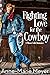 Fighting Love for the Cowboy (Moose Falls #1)