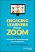 Engaging Learners through Zoom by Jonathan Brennan
