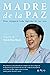 Madre de la Paz by Hak Ja Han Moon