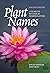 Plant Names by Roger Spencer