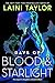 Days of Blood & Starlight by Laini Taylor