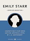 Emily Starr Compl...
