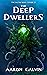 The Deep Dwellers (The Salt...