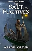 The Salt Fugitives